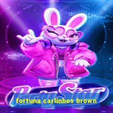 fortuna carlinhos brown